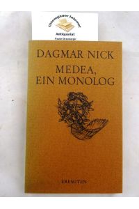 Medea, ein Monolog.   - Mit Original-Offsetlithographien von Heinrich Richter, Broschur ; 154