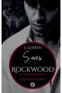 Sons of Rockwood  - A Werewolf Ménage Novel