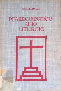 Pfarrgemeinde und Liturgie.