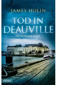 Tod in Deauville: Ein Normandie-Krimi