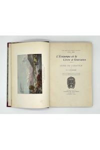 L'Estampe et le Livre à Gravures en Suisse. Guide de l'Amateur. Un Siècle d'Art Suisse (1730-1830).