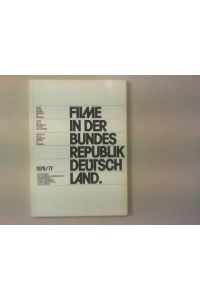 Filme in der Bundesrepublik Deutschland 1976/77.   - Films of the Federal Republic of Germany. Films de la Republique Federal D'Allemagne. Peliculas de la Republica Federal de Alemania.