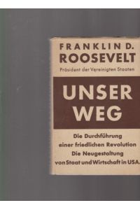Unser Weg. ( Deutsche Erstausgabe ).