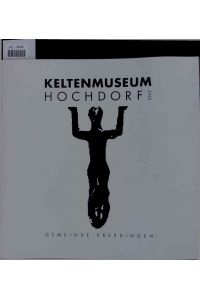 Keltenmuseum Hochdorf.