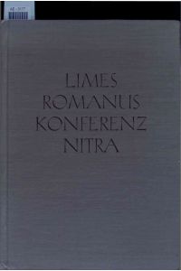 Limes Romanus Konferenz Nitra.