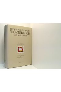 Historisch-kritisches Wörterbuch des Marxismus, Bd. 5, Gegenöffentlichkeit bis Hegemonialapparate  - Bd. 5. Gegenöffentlichkeit bis Hegemonialapparat