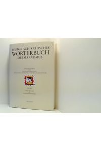Historisch-kritisches Wörterbuch des Marxismus / links/rechts bis Maschinenstürmer  - Bd. 8. ; 2. Links/rechts bis Maschinenstürmer