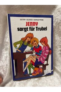 Jenny sorgt für Trubel  - [Aus d. Schwed. von Birgitta Kicherer. Innenbilder: Aiga Rasch] / Boje-Buch