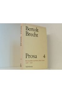 Prosa, 5 Bde. , Ln, Bd. 4, Die Geschäfte des Herrn Julius Caesar: Prosa 1-5. Band IV. Die Geschäfte des Herrn Julius Cäsar  - Bertolt Brecht ; translated by Charles Osborne ; edited by Anthony Phelan and Tom Kuhn with assistance from Charlotte Ryland