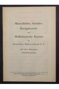 Mineralbäder, Seebäder, Kneippkurorte und Heilklimatische Kurorte im Deutschen Bäderverband E. V. (Verzeichnis)