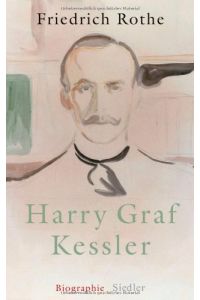 Harry Graf Kessler : Biographie.
