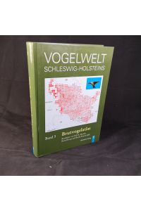 Die Vogelwelt Schleswig-Holsteins. Band 5: Brutvogelatlas