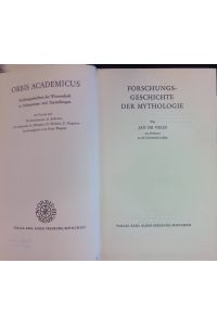 Forschungsgeschichte der Mythologie  - Orbis Academicus, Problemgeschichten der Wissenschaft in Dokumentation und Darstellungen.