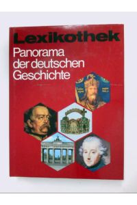 Panorama der deutschen Geschichte  - Gerhard Linne. Mit e. Vorw. von Golo Mann. [Mit Beitr. von Wolf Graf von Baudissin ...]