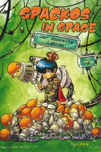 Spackos in Space – Der doppelte Labrox (Kinderroman)  - 3. Der doppelte Labrox