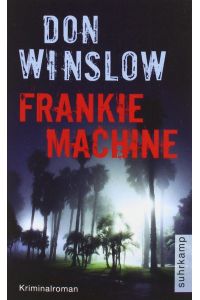 Frankie Machine: Kriminalroman (suhrkamp taschenbuch)  - Kriminalroman
