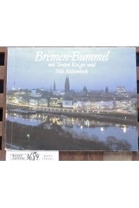 Bremen-Bummel  - mit Torsten Krüger und Nils Aschenbeck. Engl. Übers.: Priscilla Metscher. Franz. Übers.: Mathilde und Fritz Schoen