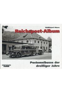 Reichspost-Album: Postomnibusse der dreißiger Jahre
