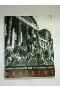 Deutsche. Gedanken und Gesichter 1948-1949