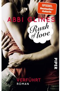 Rush of Love ? Verführt (Rosemary Beach 1): Roman