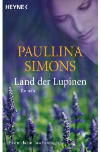 Land der Lupinen: Roman (Die Tatiana und Alexander-Saga, Band 3)