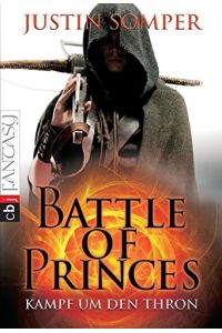 Battle of Princes - Kampf um den Thron: Band 1