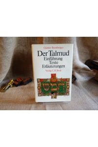 Der Talmud. Einführung - Texte - Erläuterungen.