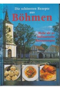 Die schönsten Rezepte aus Böhmen