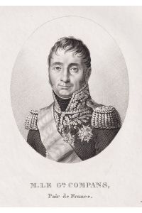 M. le Gal. Compans. Pair de France - Jean Dominique Compans (1796-1845) Napoleonic Wars French politician Portrait