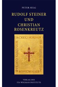 Rudolf Steiner und Christian Rosenkreutz