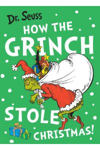 How the Grinch Stole Christmas!: Stole Christmas! (Dr. Seuss)