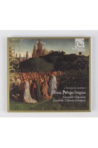 Josquin Desorez: Missa Pange Lingua - Ensemble Organum; Ensemble Clement Janequin