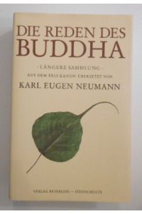 Die Reden des Buddha: Längere Sammlung.