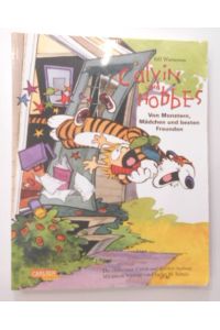 Calvin und Hobbes Sammelbände 1: Von Monstern, Mädchen und besten Freunden.