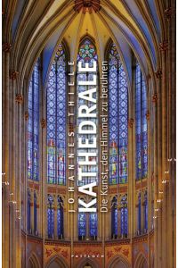 Kathedrale: Die Kunst, den Himmel zu berühren  - Die Kunst, den Himmel zu berühren