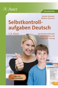 Selbstkontrollaufgaben Deutsch 3. -4. Klasse  - 60 lehrplanrelevante Arbeitsblätter mit integrierter Lösung