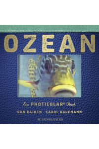 Ozean  - Dan Kainen ; Carol Kaufmann. [Übers. aus dem Engl.: Cornelia Panzacchi]