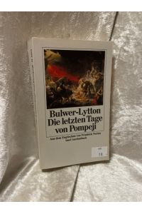 Die letzten Tage von Pompeji (insel taschenbuch)  - Edward George Bulwer-Lytton. Aus d. Engl. von Friedrich Notter / Insel-Taschenbuch ; 801