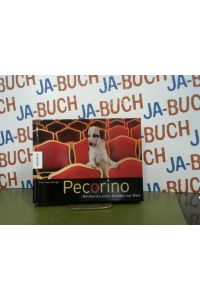 Pecorino: Weisheiten eines Hundes von Welt
