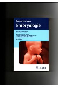 Thomas W. Sadler, Taschenlehrbuch Embryologie / 12. Auflage