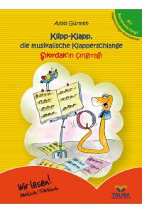 Klipp-Klapp, die musikalische Klapperschlange /Deutsch-Türkisch  - Sikirdak`in çingiragi