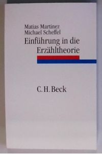 Einführung in die Erzähltheorie  - Matias Martinez ; Michael Scheffel