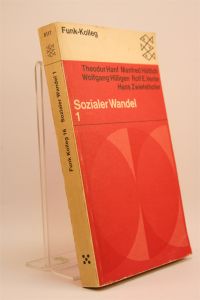 Sozialer Wandel; Bd. 1. [Fischer-Taschenbücher ; 6117 : Funk-Kolleg 16]