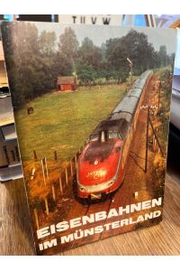Eisenbahnen im Münsterland.