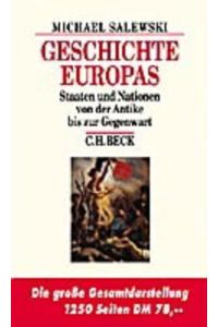 Geschichte Europas  - Staaten und Nationen von der Antike bis zur Gegenwart
