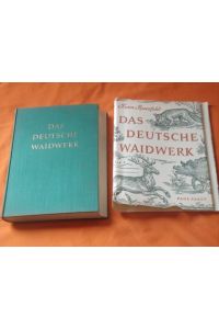 Das deutsche Waidwerk. Lehr- und Handbuch der Jagd.