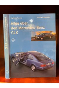 Alles über den Mercedes-Benz CLK.   - Technik transparent.