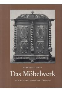 Das Möbelwerk. Die Möbelformen vom Altertum bis zur Mitte des 19. Jahrhunderts.