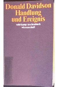 Handlung und Ereignis.   - Suhrkamp-Taschenbuch Wissenschaft ; Bd. 895