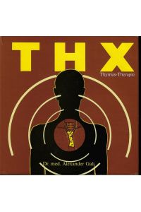 THX  - Thymus-Therapie,